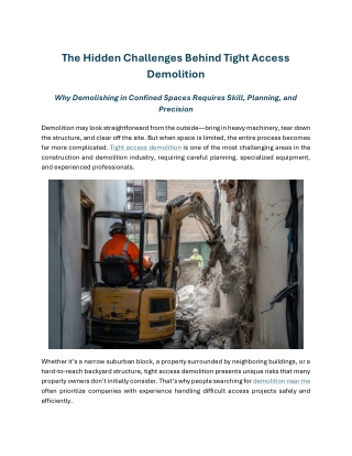 The Hidden Challenges Behind Tight Access Demolition