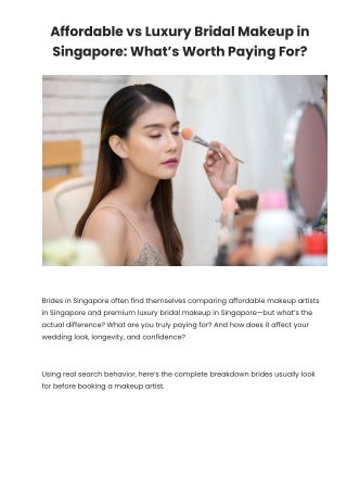 Affordable vs Luxury Bridal Makeup in Singapore: What’s Worth Paying For?