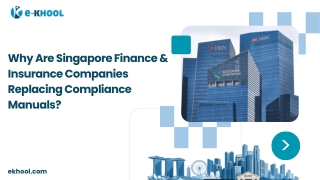 Why Are Singapore Insurance Companies Replacing Traditional Compliance Manuals