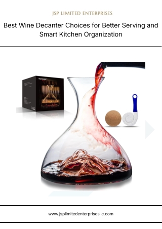 Best Wine Decanter Choices for Better Serving and Smart Kitchen Organization