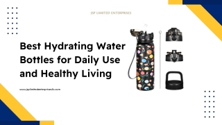 Best Hydrating Water Bottles for Daily Use and Healthy Living