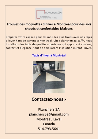 Trouvez des moquettes d'hiver à Montréal pour des sols chauds et confortables Maisons