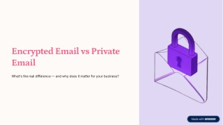 Encrypted Email vs Private Email: What’s the Real Difference