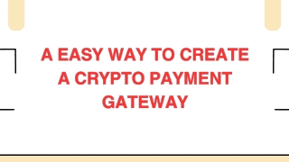 How to develop crypto payment gateway 2026