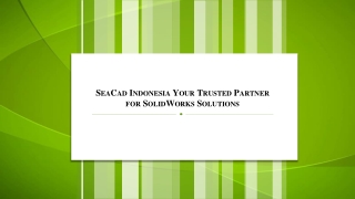 20. SeaCad Indonesia Your Trusted Partner for SolidWorks Solutions