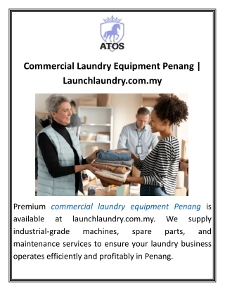 Commercial Laundry Equipment Penang  Launchlaundry.com.my