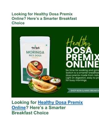 Looking for Healthy Dosa Premix Online