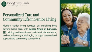 Personalized Care and Community Life in Senior Living
