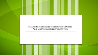 14. SeaCad Helps Businesses Understand SolidWorks Price and Purchase SolidWorks Options