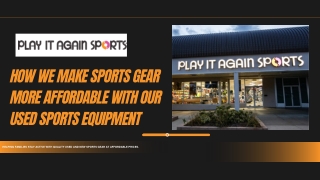 How We Make Playing Sports Easier with Affordable Used Gear