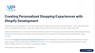 Creating Personalized Shopping Experiences with Shopify Development