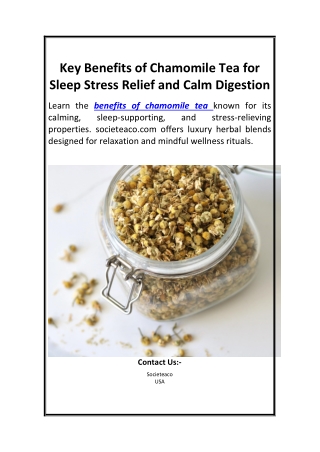 Key Benefits of Chamomile Tea for Sleep Stress Relief and Calm Digestion