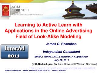Learning to Active Learn with Applications in the Online Advertising Field of Look-Alike Modeling
