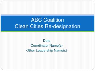 ABC Coalition Clean Cities Re-designation