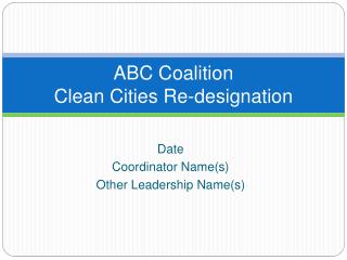 ABC Coalition Clean Cities Re-designation