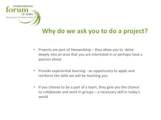 Why do we ask you to do a project?