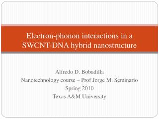 Electron-phonon interactions in a SWCNT-DNA hybrid nanostructure