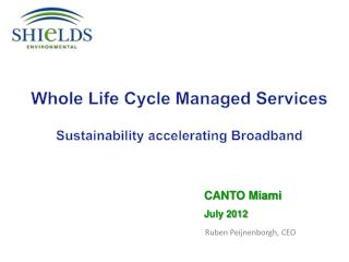 Whole Life Cycle Managed Services Sustainability accelerating Broadband