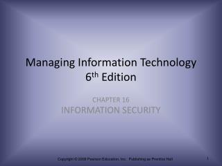 Managing Information Technology 6 th Edition