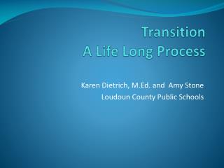 Transition A Life Long Process