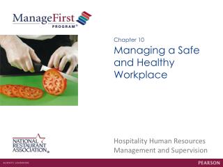 Managing a Safe and Healthy Workplace