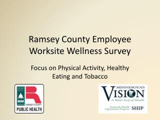 Ramsey County Employee Worksite Wellness Survey