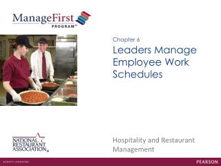 Leaders Manage Employee Work Schedules