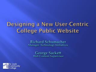 Designing a New User-Centric College Public Website