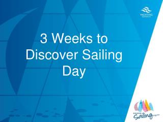 3 Weeks to Discover Sailing Day