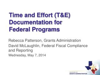Time and Effort (T&amp;E) Documentation for Federal Programs