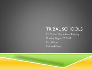 Tribal Schools