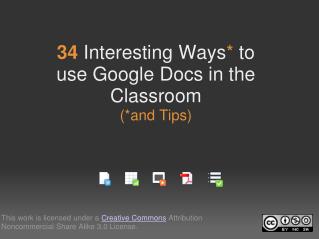 34  Interesting Ways * to use Google Docs in the Classroom (*and Tips)