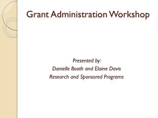 Grant Administration Workshop