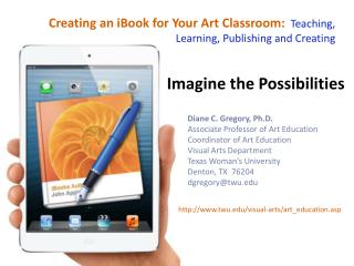 Creating an iBook for Your Art Classroom: Teaching, Learning, Publ