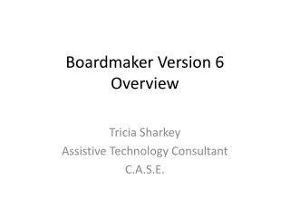 Boardmaker Version 6 Overview
