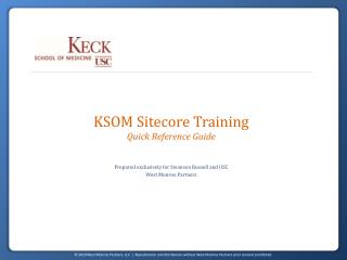 KSOM Sitecore Training Quick Reference Guide