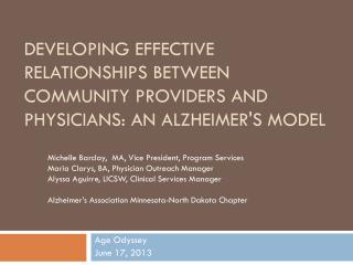 Developing effective relationships between community providers and physicians: An Alzheimer's Model