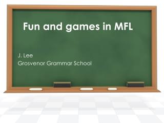 Fun and games in MFL