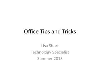 Office Tips and Tricks