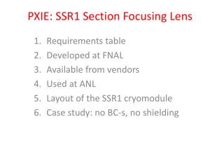 PXIE: SSR1 Section Focusing Lens
