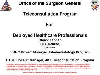 Office of the Surgeon General Teleconsultation Program For Deployed Healthcare Professionals