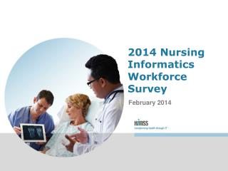 2014 Nursing Informatics Workforce Survey