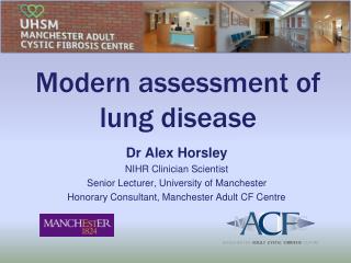 Modern assessment of lung disease