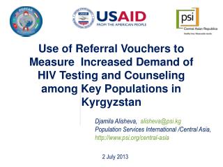 Use of Referral Vouchers to Measure Increased Demand of HIV Testing and Counseling among Key Populations in Kyrgyzsta