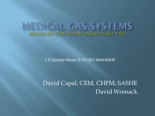 Medical Gas Systems Posted on: TSHE-OKI.ORG (Power point tab)