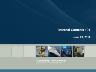 Internal Controls 101 June 23, 2011