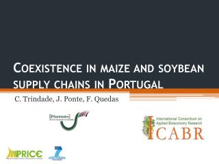 Coexistence in maize and soybean supply chains in Portugal
