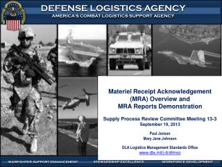 Materiel Receipt Acknowledgement (MRA) Overview and MRA Reports Demonstration Supply Process Review Committee Meeting 1
