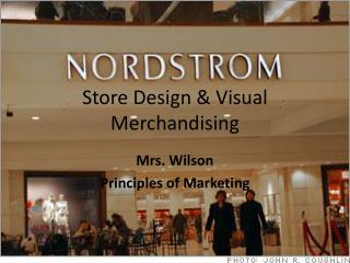 Store Design &amp; Visual Merchandising