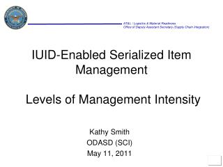 IUID-Enabled Serialized Item Management Levels of Management Intensity